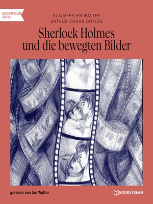 cover image of Sherlock Holmes und die bewegten Bilder